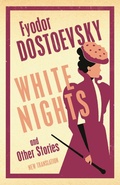 Cover: White Nights and Other Stories - Alma Classics