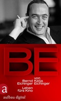 Cover: BE - Bernd Eichinger - Aufbau