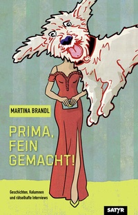 Abbildung von: Prima, fein gemacht! - SATYR Verlag