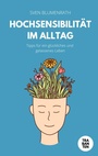 Bild: Hochsensibilit&auml;t im Alltag - Trabanten Verlag Berlin