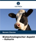 Cover: Biotechnologischer Aspekt - Kuhurin - Verlag Unser Wissen