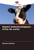Cover: Aspect biotechnologique - Urine de vache - Editions Notre Savoir