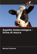 Cover: Aspetto biotecnologico - Urina di mucca - Edizioni Sapienza