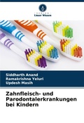 Cover: Zahnfleisch- und Parodontalerkrankungen bei Kindern - Verlag Unser Wissen