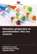 Cover: Maladies gingivales et parodontales chez les enfants - Editions Notre Savoir