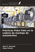 Cover: Pr&aacute;cticas Poka-Yoke en la cadena de montaje de autom&oacute;viles - Ediciones Nuestro Conocimiento