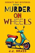 Cover: Murder on Wheels (Serenity Bay Mysteries, #7) - Rainbow Crush