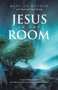 Cover: Jesus in the Room - WestBow Press