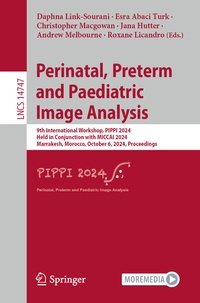 Abbildung von: Perinatal, Preterm and Paediatric Image Analysis - Springer