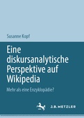 Cover: Eine diskursanalytische Perspektive auf Wikipedia - J.B. Metzler