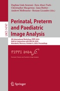 Cover: Perinatal, Preterm and Paediatric Image Analysis - Springer