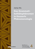 Bild: Das Grammatikalit&auml;tsph&auml;nomen in Husserls Ph&auml;nomenologie - wbg Academic in Herder