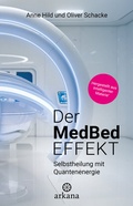 Abbildung von: Der MedBed-Effekt - Arkana