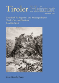 Abbildung von: Tiroler Heimat 88 (2024) - Wagner Innsbruck