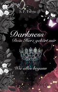 Cover: Darkness: Dein Herz geh&ouml;rt mir - BoD - Books on Demand