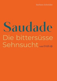 Enlarge image Cover: SAUDADE - epubli
