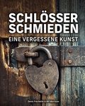 Cover: Schl&ouml;sser schmieden - Wieland Verlag