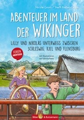 Abbildung von: Abenteuer im Land der Wikinger - Lilly und Nikolas unterwegs zwischen Schleswig, Kiel und Flensburg - Kinderbuchverlag Biber & Butzemann
