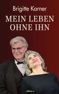 Cover: Mein Leben ohne ihn - edition a