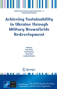 Enlarge image Cover: Achieving Sustainability in Ukraine through Military Brownfields Redevelopment - Springer