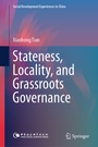 Cover: Stateness, Locality, and Grassroots Governance - Springer