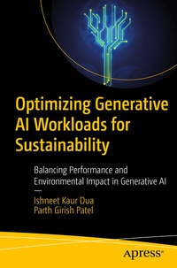 Abbildung von: Optimizing Generative AI Workloads for Sustainability - Apress