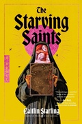 Cover: The Starving Saints - HarperCollins