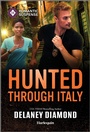 Cover: Hunted Through Italy - Harlequin Romantic Suspense