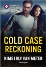 Cover: Cold Case Reckoning - Harlequin Romantic Suspense