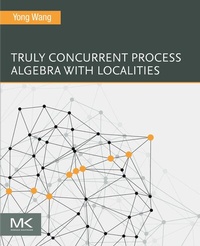 Abbildung von: Truly Concurrent Process Algebra With Localities - Morgan Kaufmann