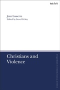 Cover: Christians and Violence - T.& T.Clark Ltd