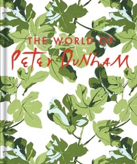 Abbildung von: The World of Peter Dunham - Vendome Press