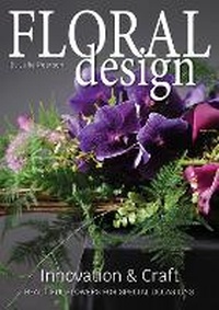 Enlarge image Cover: Floral Design Innovation and Craft - National Association of Flower Arrangement Societies