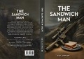 Cover: THE SANDWICH MAN - Bob Johnson
