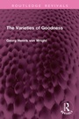 Cover: The Varieties of Goodness - Routledge
