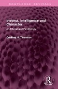 Abbildung von: Instinct, Intelligence and Character - Routledge