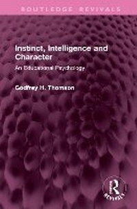 Abbildung von: Instinct, Intelligence and Character - Routledge
