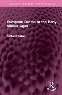 Abbildung von: European Drama of the Early Middle Ages - Routledge