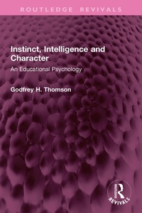 Abbildung von: Instinct, Intelligence and Character - Routledge
