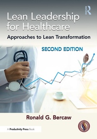 Abbildung von: Lean Leadership for Healthcare - Productivity Press