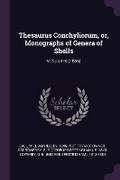 Cover: Thesaurus Conchyliorum, or, Monographs of Genera of Shells - Palala Press