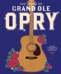 Abbildung von: 100 Years of Grand Ole Opry - Abrams