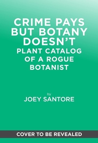Abbildung von: Crime Pays but Botany Doesn't - Abrams