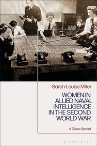 Abbildung von: Women in Allied Naval Intelligence in the Second World War - Bloomsbury Academic