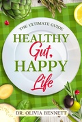 Cover: Healthy Gut, Happy Life - eBookIt.com