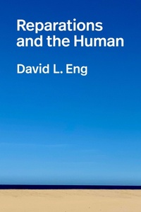 Enlarge image Cover: Reparations and the Human - Duke University Press