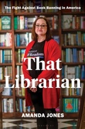 Cover: That Librarian - Bloomsbury Publishing USA