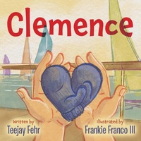 Abbildung von: Clemence - Morgan James Publishing llc