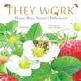Cover: They Work - Familius LLC