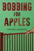 Cover: Bobbing for Apples - Vanguard Press